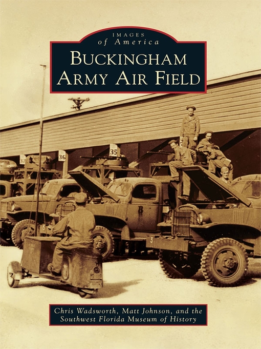 Title details for Buckingham Army Air Field by Chris Wadsworth - Available